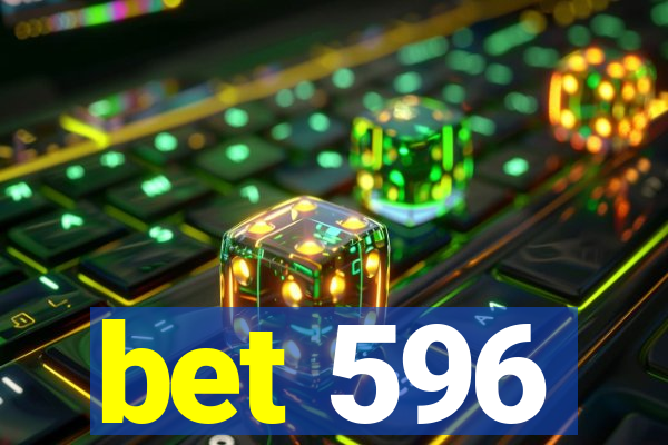 bet 596